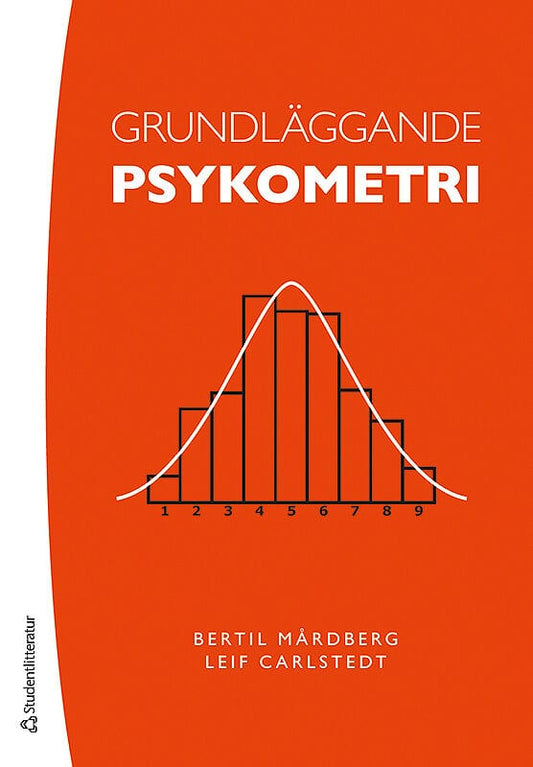 Mårdberg, Bertil | Carlstedt, Leif | Grundläggande psykometri