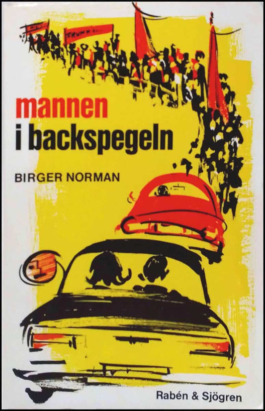 Norman, Birger | Mannen i backspegeln