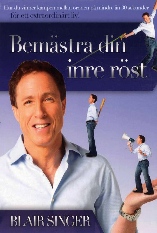 Singer, Blair | Bemästra din inre röst