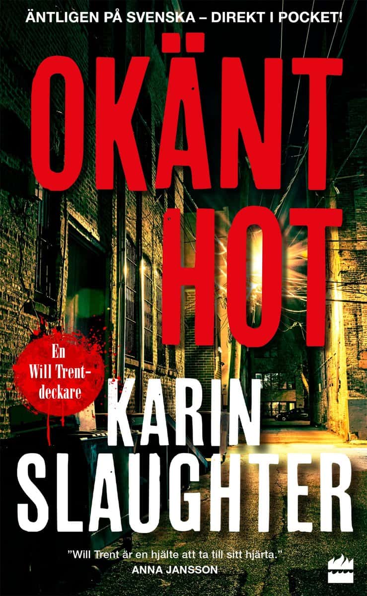 Slaughter, Karin | Okänt hot