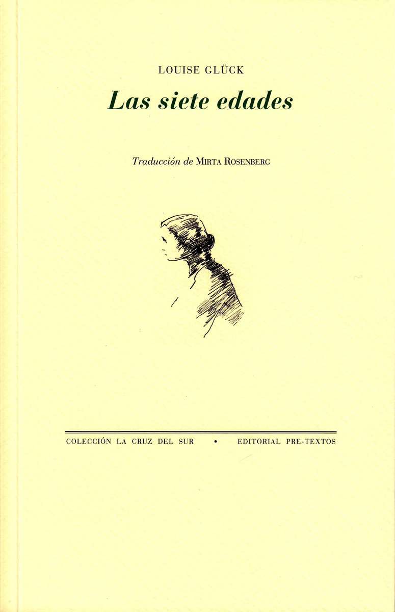 Glück, Louise | The Seven Ages (Spanska)