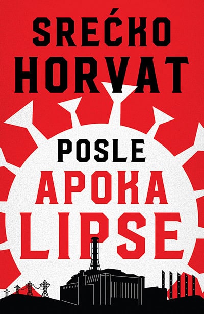Horvat, Srećko | Posle apokalipse