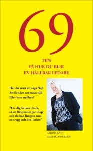 Lätt, Carina | 69 Tips på hur du blir en hållbar ledare