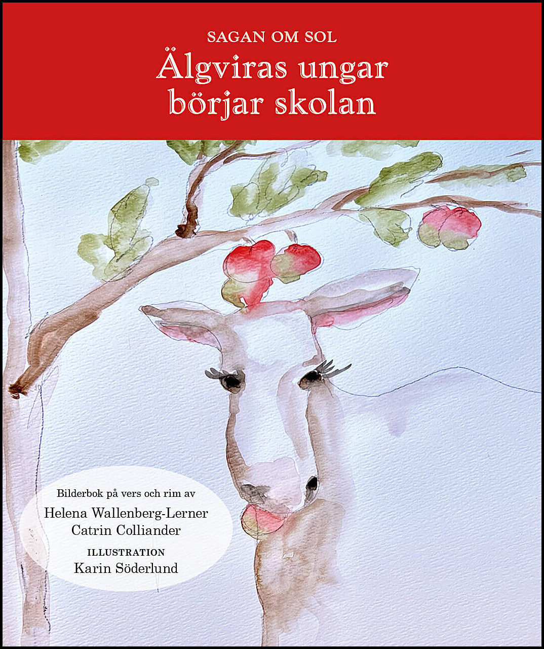 Wallenberg-Lerner, Helena | Älgviras barn börjar skolan