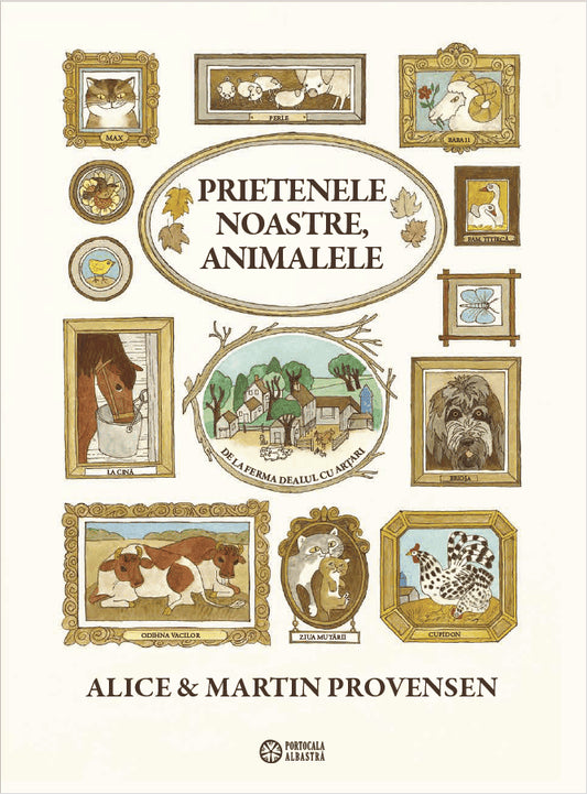Provensen, Alice | Prietenele noastre, animalele
