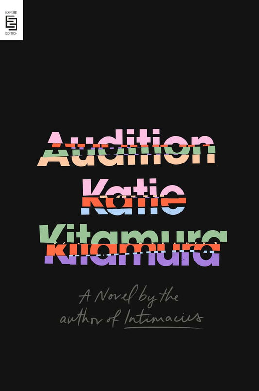 Kitamura, Katie | Audition : A Novel