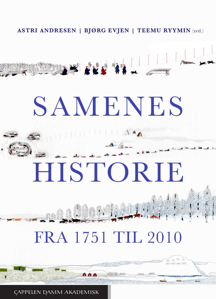 Andresen, Astri | Evjen, Bjørg | Ryymin, Teemu [red.] | Samenes historie fra 1751 til 2010