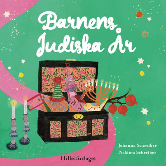 Schreiber, Johanna | Barnens Judiska år : En inspirationsbok för barn och deras vuxna