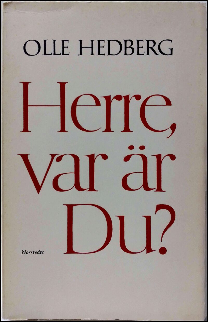 Hedberg, Olle | Herre, var är du?