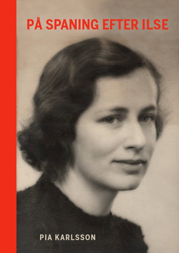 Karlsson, Pia | På spaning efter Ilse