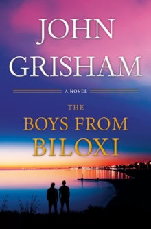 Grisham, John | The Boys from Biloxi