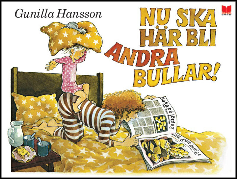 Hansson, Gunilla | Nu ska här bli andra bullar!
