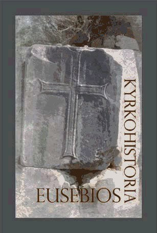 Eusebios av Ceasarea | Kyrkohistoria