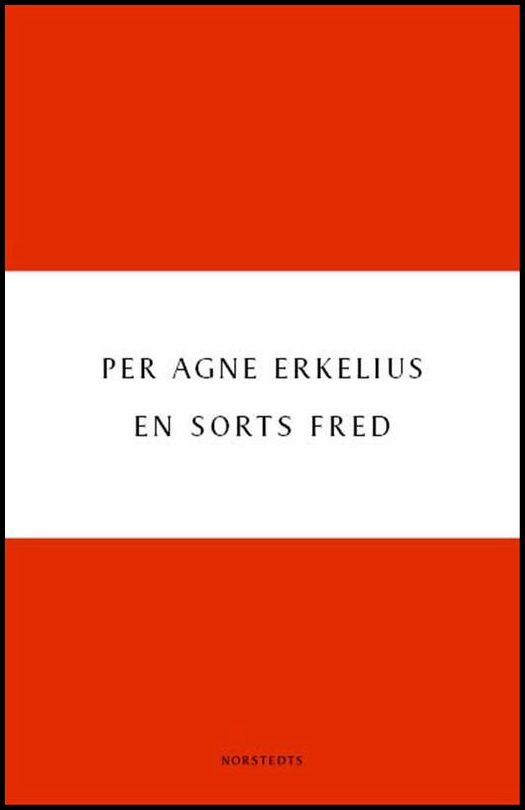 Erkelius, Per Agne | En sorts fred