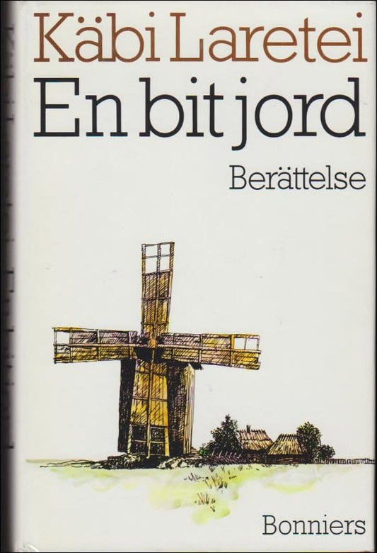 Laretei, Käbi | En bit jord : Berättelse