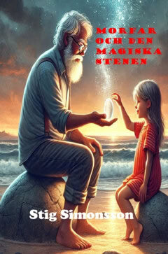 Simonsson, Stig | Morfar och den magiska stenen