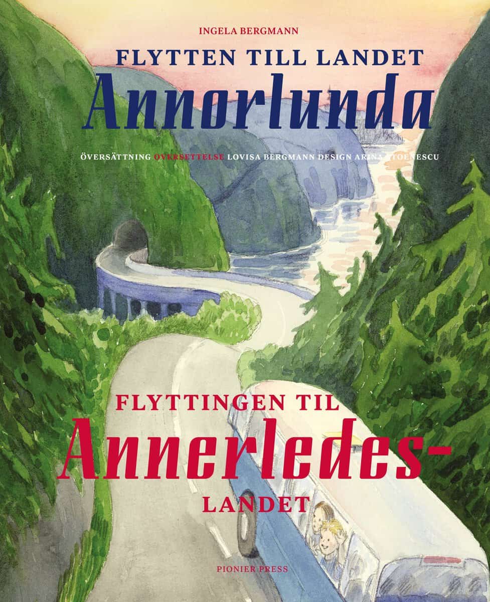 Bergmann, Ingela | Flytten till landet annorlunda / Flyttingen til Annerledeslandet