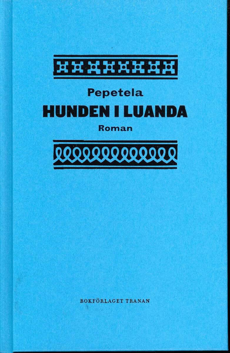 Pepetela | Hunden i Luanda