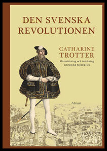 Trotter, Catharine | Den svenska revolutionen