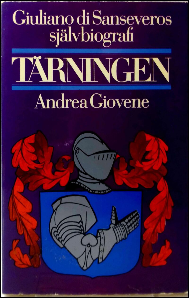 Giovene, Andrea | Tärningen : Giuliano di Sanseveros självbiografi