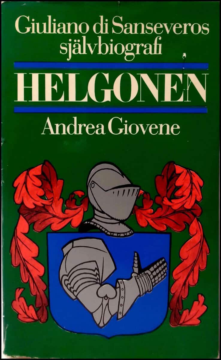 Giovene, Andrea | Helgonen : Giuliano di Sanseveros självbiografi