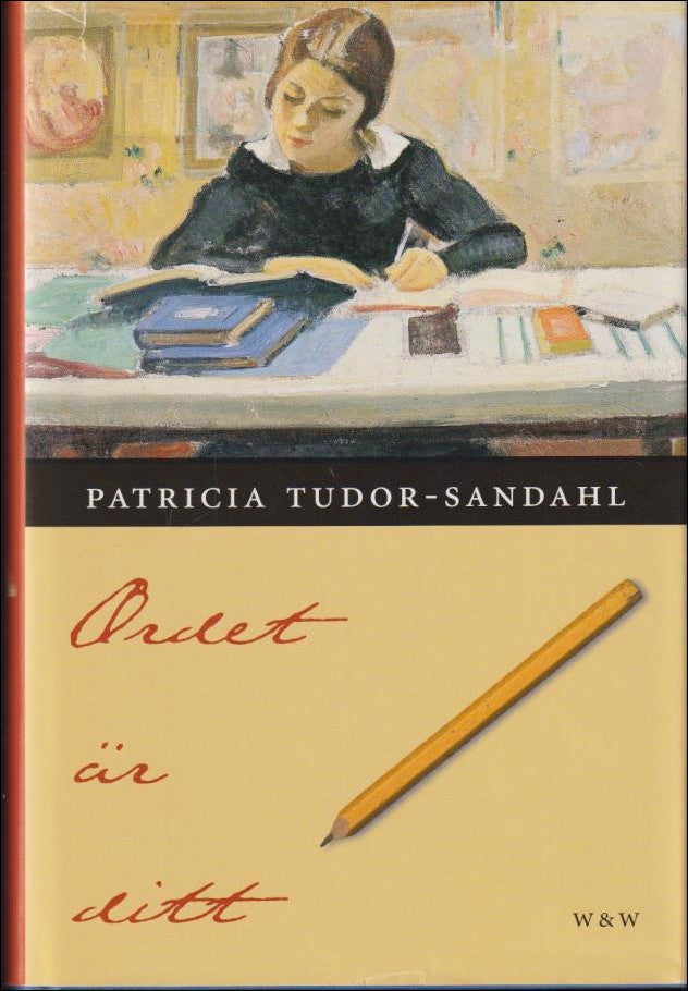 Tudor-Sandahl, Patricia | Ordet är ditt