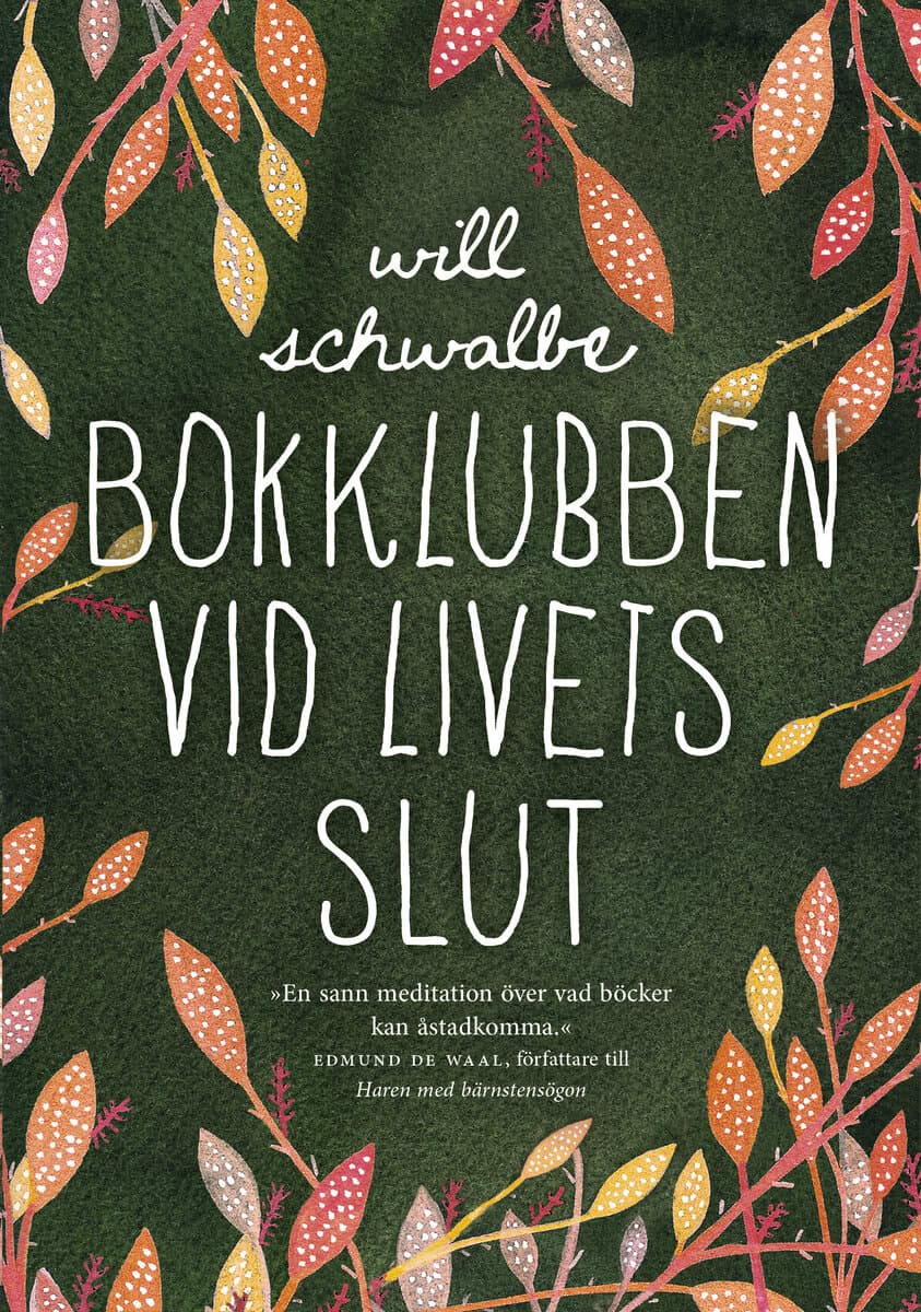 Schwalbe, Will | Bokklubben vid livets slut