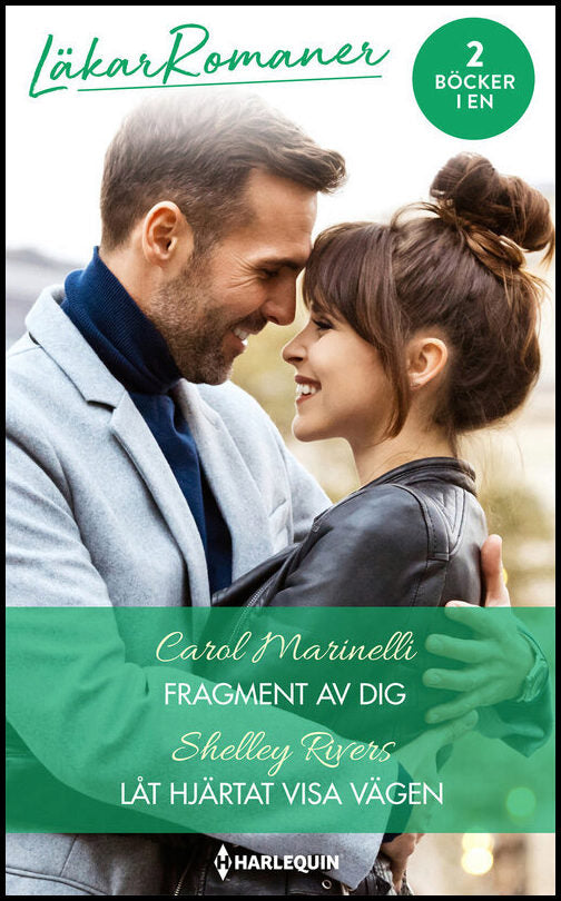 Marinelli, Carol| Rivers, Shelley | Fragment av dig | Låt hjärtat visa vägen