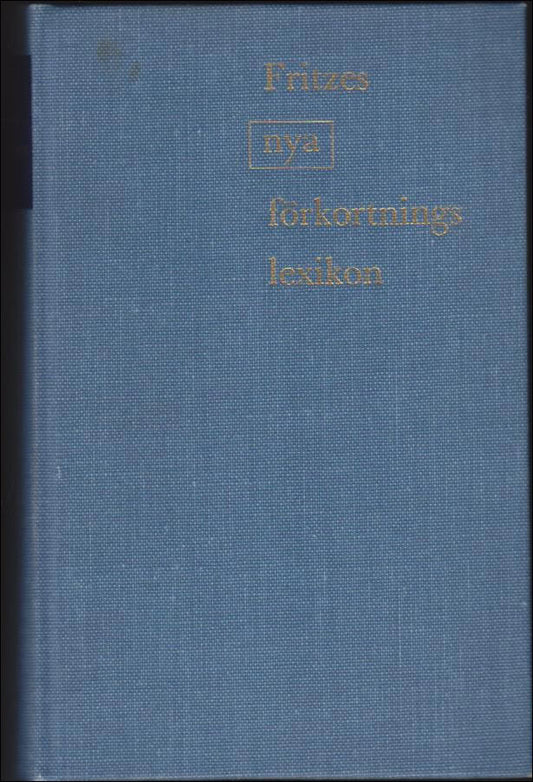 Frölén, Rudolf | Fritzes nya förkortningslexikon