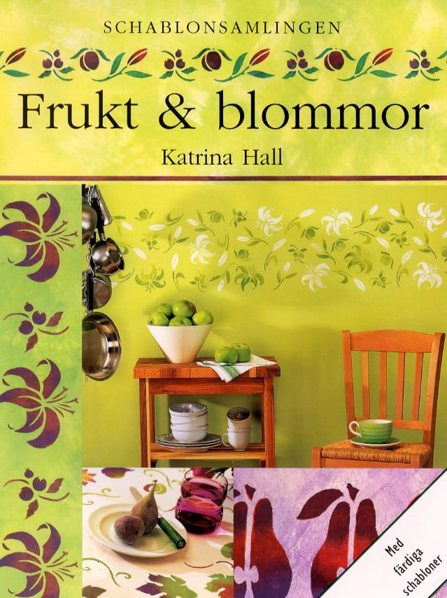 Hall, Katarina | Frukt och blommor