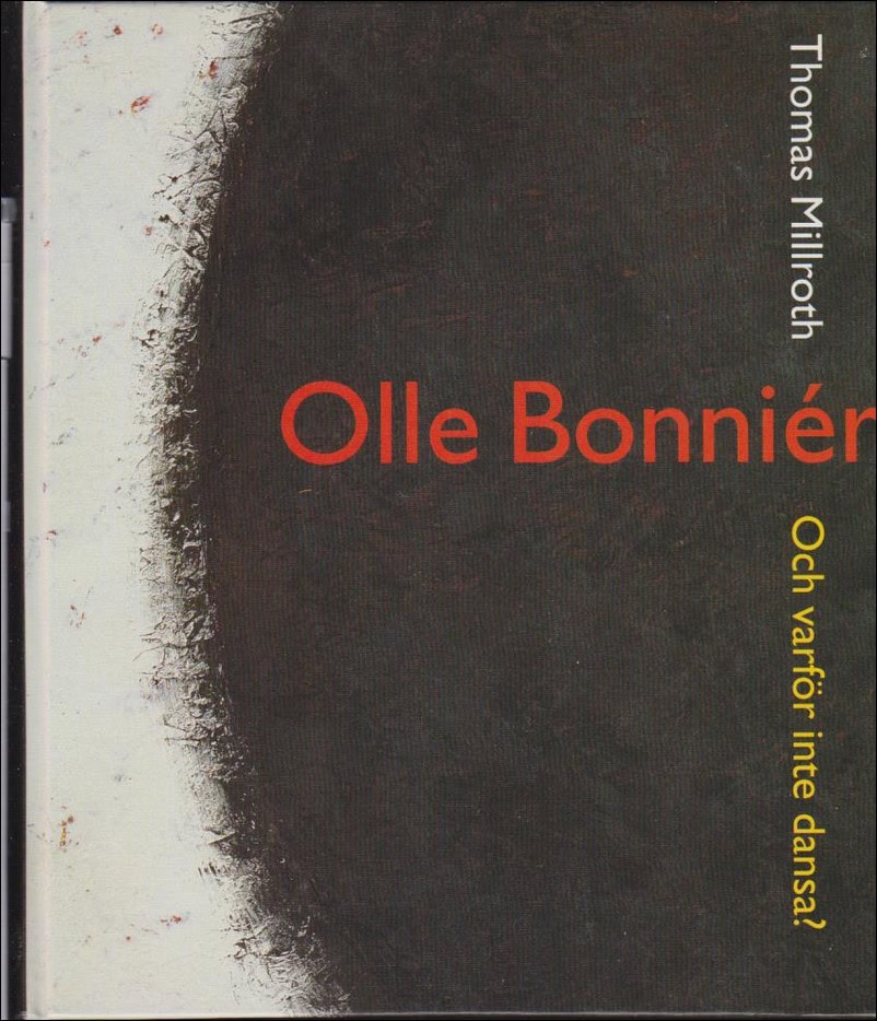 Millroth, Thomas | Olle Bonniér  | Och varför inte dansa?
