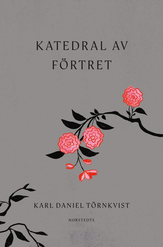 Törnkvist, Karl Daniel | Katedral av förtret