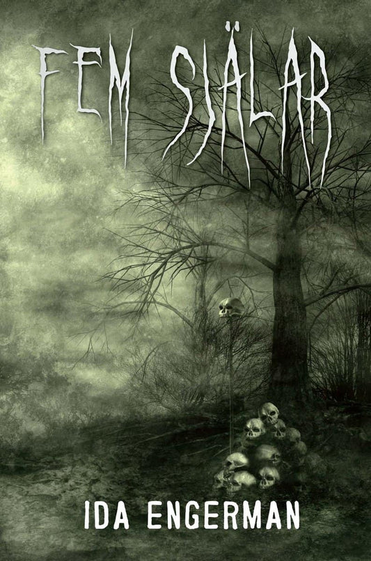 Engerman, Ida | Fem själar