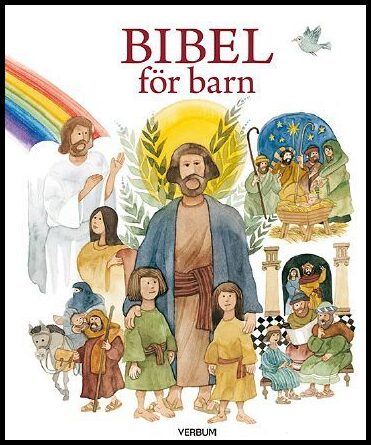 Karlberg, Karin| Wernolf, Inga| Östh, Lisa | Bibel för barn
