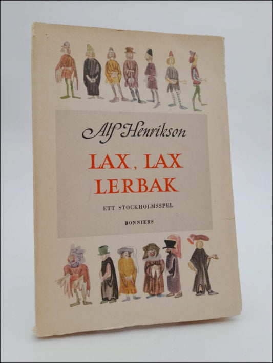 Henrikson, Alf | Lax, lax lerbak : Ett Stockholmsspel