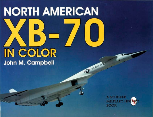 Campbell, John M. | North american xb-70 in color