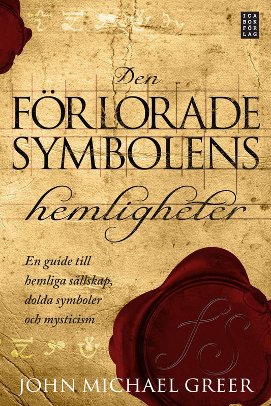 Greer, John Michael | Den förlorade symbolens hemligheter