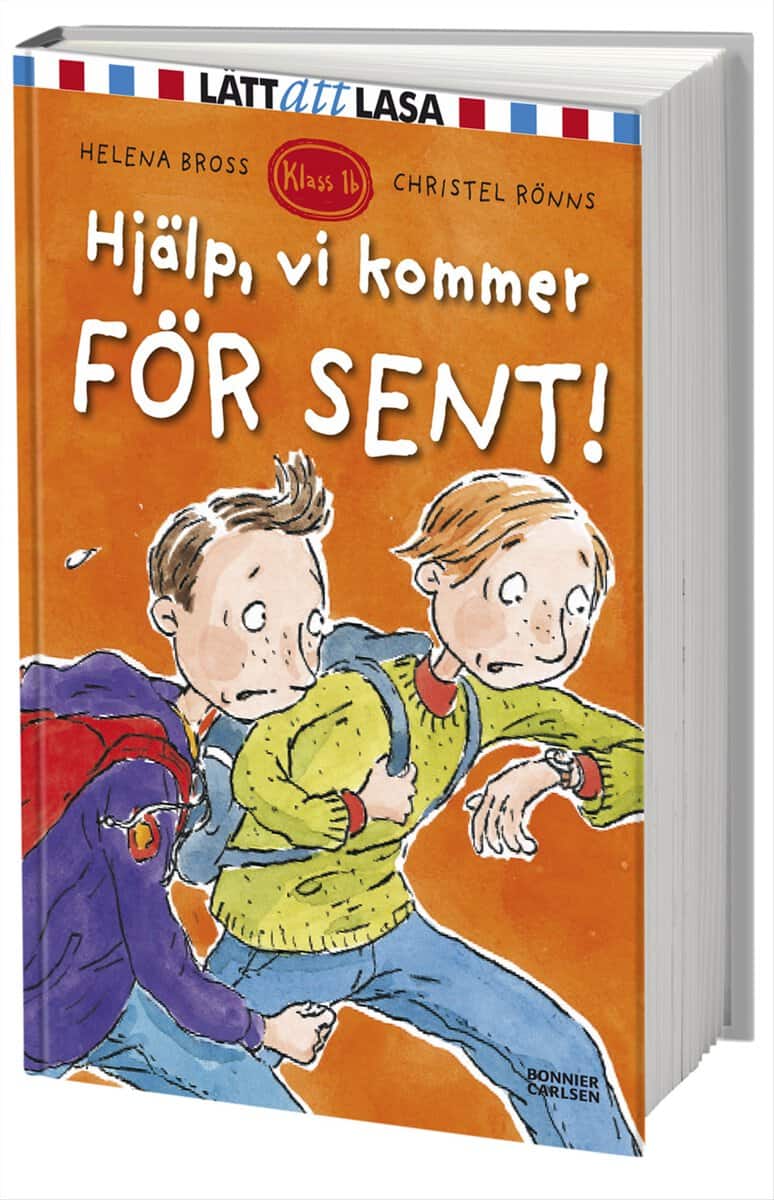 Bross, Helena | Hjälp, vi kommer för sent!