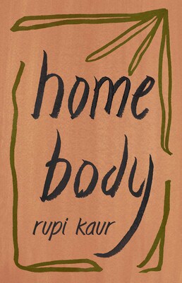 Kaur, Rupi | Home Body