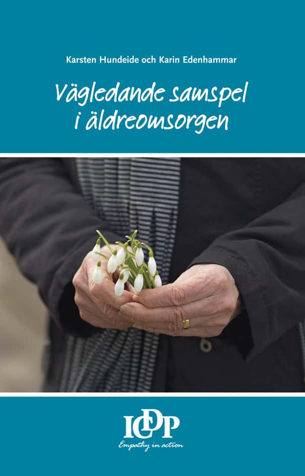 Hundeide, Karsten | Edenhammar, Karin | Vägledande samspel i äldreomsorgen