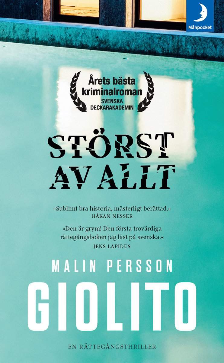 Persson Giolito, Malin | Störst av allt