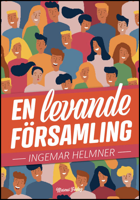 Helmner, Ingemar | En levande församling