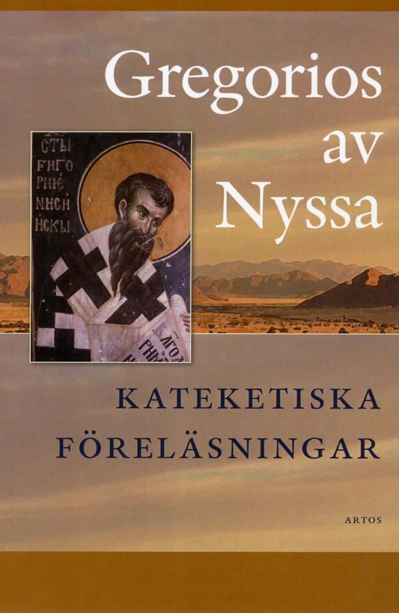 Gregorios av Nyssa | Kateketiska föreläsningar