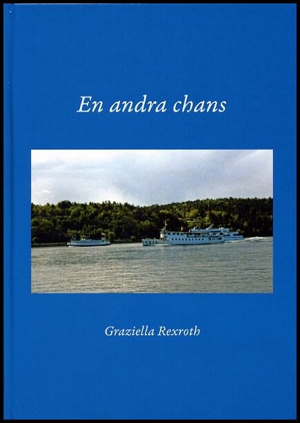 Rexroth, Graziella | En andra chans