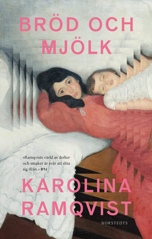 Ramqvist, Karolina | Bröd och mjölk