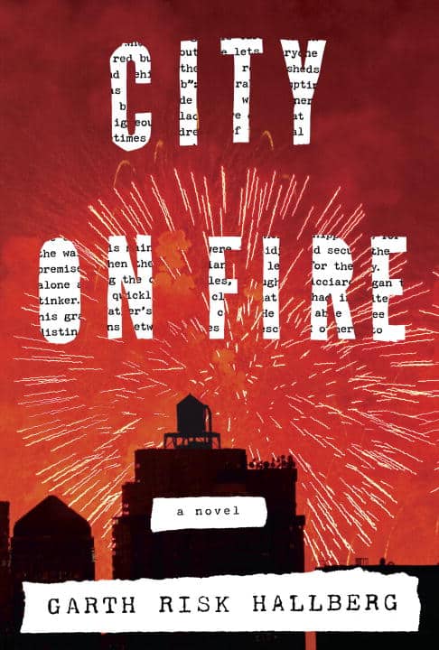 HALLBERG GARTH RISK | City on Fire