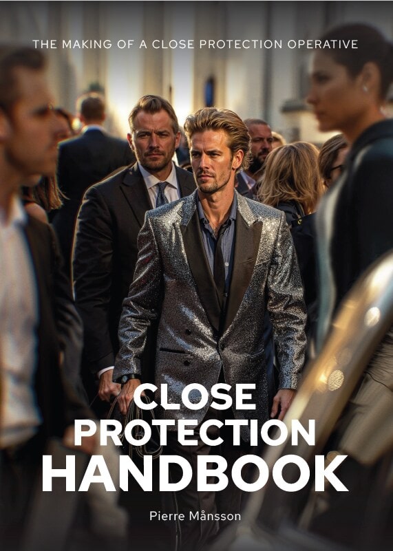 Månsson, Pierre | Close Protection Handbook : The Making of a Close Protection Operative