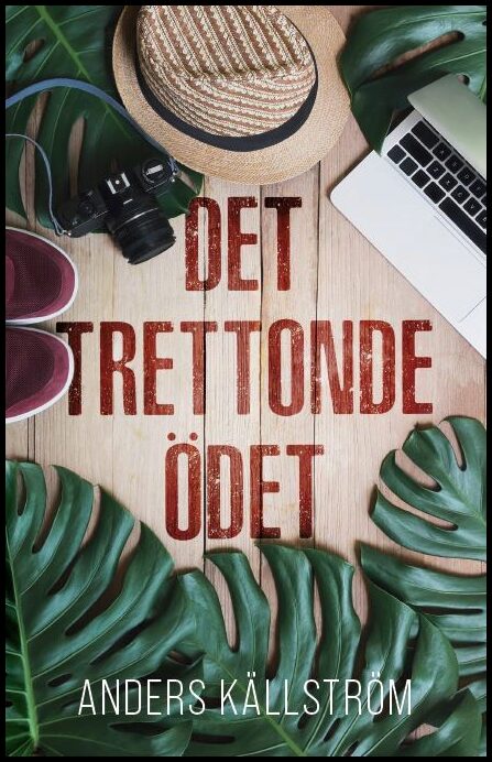 Källström, Anders | Det trettonde ödet