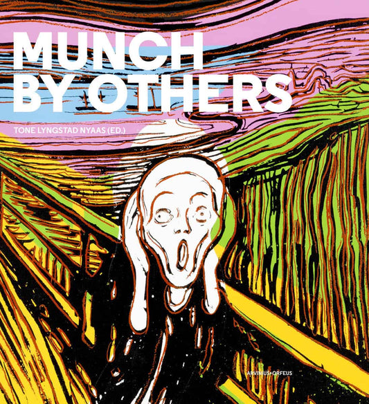 Lyngstad Nyaas, Tone [red.] | Munch by others