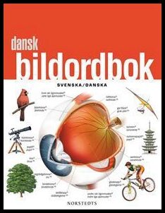 Thiel, Mathias [red.] | Dansk bildordbok : Svenska/Danska
